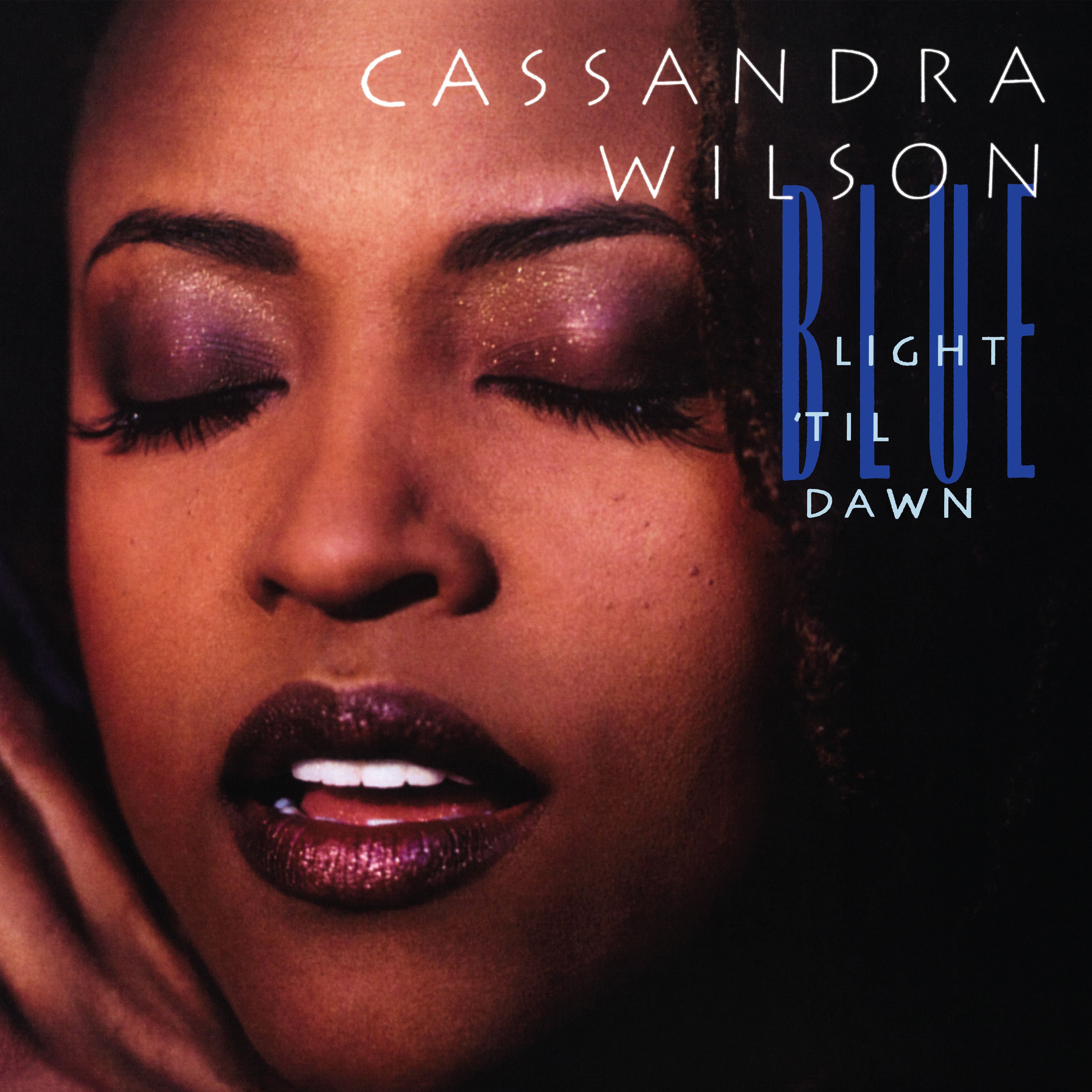 Cassandra Wilson - Blue Light Til' Dawn (Classic Vinyl Series): 2LP